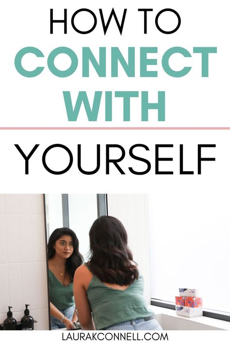 connect with self Connecting With Myself, Connect With Self, Connect To Self, Ways To Connect With Yourself, How To Connect To Yourself, Connecting With Yourself, Connecting With Self, How To Connect With Yourself, Self Connection