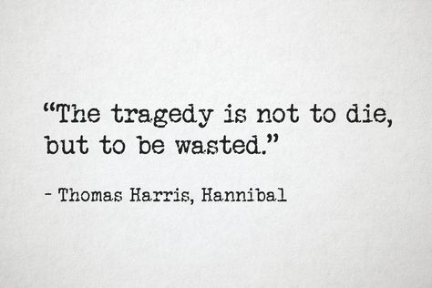 Thomas Harris, Hannibal (Hannibal Lecter) #quotes #books #crime #mystery #thriller Murderous Quotes, Thriller Quotes, Hannibal Lecter Tattoo, Hannibal Lecter Quotes, Hannibal Book, Hannibal Quotes, Hannibal Funny, Tupac Quotes, Thomas Harris