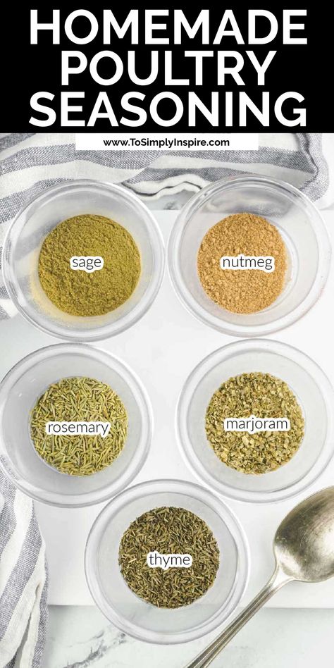 Five different types of herbs and spices for homemade poultry seasoning in small glass bowls. Spices Mixes Recipes, Diy Poultry Seasoning, Roast Chicken Seasoning Dry Rubs, Basic Chicken Seasoning, How To Make Poultry Seasoning, Diy Poultry Seasoning Recipe, Poultry Seasoning Recipe Simple, Homemade Poultry Seasoning, Pre Mix Recipes