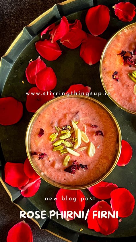 Rose phirni/Firni, a traditional Indian dessert made with ground rice and sugar cooked in milk and flavoured with rose petals. Phirni Recipe, Holi Recipes, Edible Rose Petals, Kheer Recipe, Milk Dessert, North Indian Recipes, Chilled Desserts, Gluten Free Cheesecake, Slow Cooker Roast