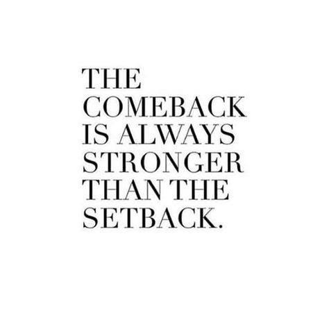 The setback is just a slingshot!!! The Comeback Is Always Stronger, Nice Phrases, I Love You Quotes For Him, The Comeback, Quotes For Life, Study Motivation Quotes, I Love You Quotes, Charles Bukowski, Positive Quotes For Life