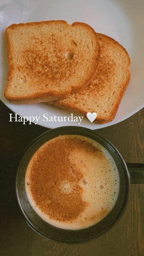 Toast and coffee| Happy saturday | instagram story Saturday Snapchat Stories, Saturday Instagram Story, Saturday Snap, Blogs Ideas, Cooking Stories, Bible Highlighting, Foodie Pics, Cold Coffee Recipes, Food Captions