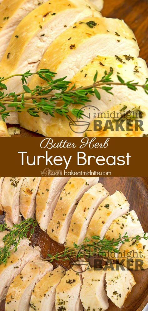 Butter Herb Turkey Breast - The Midnight Baker #turkey #Easter #recipes #poultry Dutch Oven Turkey Breast, Herbed Butter For Turkey, Dutch Oven Turkey, Oven Turkey Recipes, Air Fryer Turkey Breast, Oven Turkey, Reheat Turkey, Turkey Breast Recipes, Butter Herb