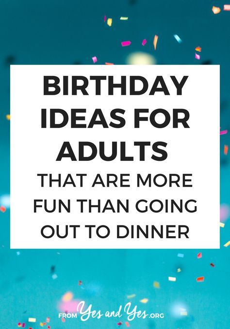 Birthday Tips Ideas, What To Do For My Birthday Ideas, Her Birthday Ideas, Birthday Ideas., Fun Ideas For Parties, Birthday Celebrate Ideas, Non Party Birthday Ideas, Idea For Moms Birthday, Best Things To Do On Your Birthday