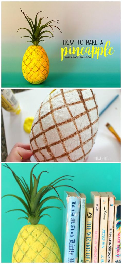 Create your own pineapple decor - A girl and a glue gun Diy Pineapple Decor, Pineapple Centerpiece, Pineapple Crafts, Diy Pineapple, Easy Diy Ideas, Pineapple Decor, Pool Decor, Home Inspiration, Glue Gun