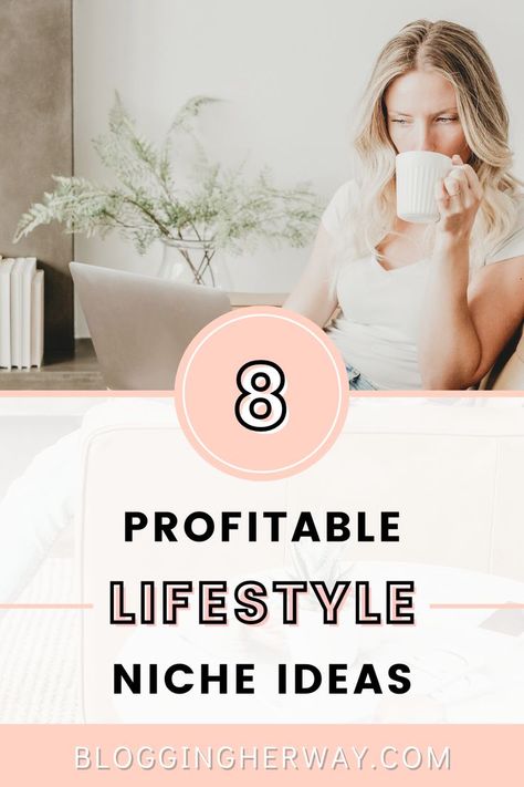 Lifestyle Niche Ideas, Lifestyle Blog Ideas, Blogging Niche Ideas, Lifestyle Blogger Aesthetic, Profitable Blog Niches, Blog Niche Ideas, Blog Aesthetic, Successful Lifestyle, Influencer Tips