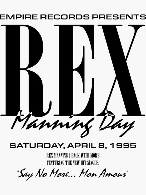 "Rex Manning Day" Sticker for Sale by Valaktica | Redbubble Rex Manning Day, Empire Records, Sticker Design, Classic T Shirts, Vinyl Sticker, Every Day, History, For Sale, Gifts