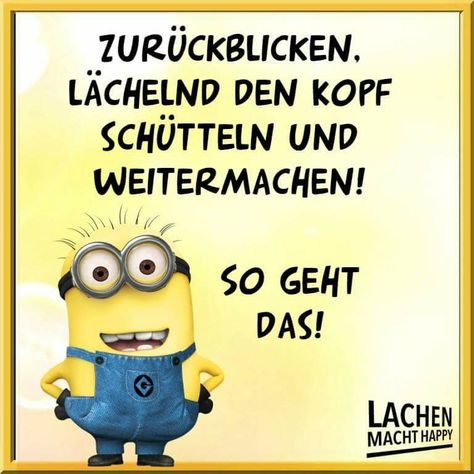 Minions - Sprüche Lachen Macht Happy, Happy Minions, German Quotes, Picture Quotes, Minion, Smiley, Humor, Comics, Funny