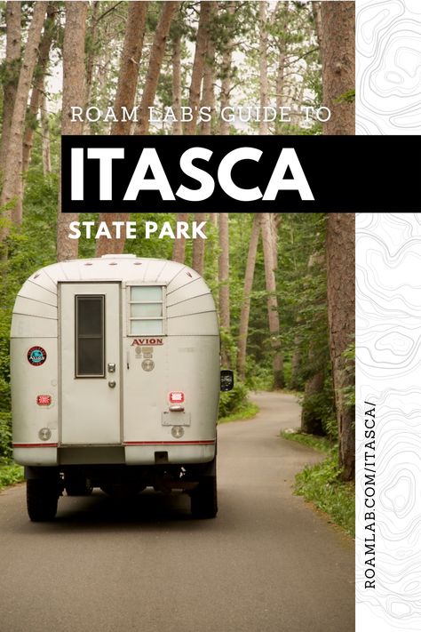 Hike, bike, paddle, camp, and explore the Mississippi Headwaters in Itasca State Park along Minnesota's Great River Road. Great River Road, Itasca State Park, Lake Kayaking, Hiking National Parks, Great River, River Road, Road Trip Destinations, Travel Log, National Park Service