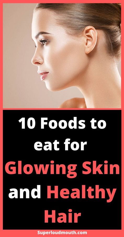 Fruits For Glowing Skin Healthy, What To Eat For Glowing Skin Food, Food For Glowing Skin Diet, Food Glowing Skin, Foods For Glowing Skin And Hair, What To Eat For Glowing Skin, Glowing Skin Diet Plan, Food For Skin Glow, Glowing Skin Food