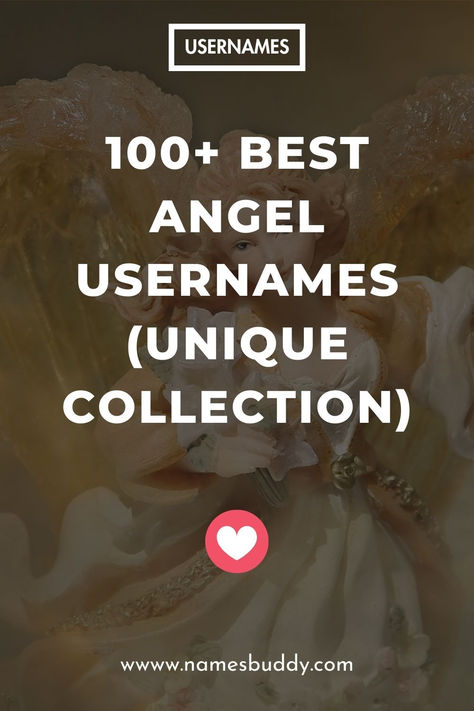 100+ Best Angel Usernames (Unique Collection) Love Username Ideas, Ethereal Username Ideas, Angel Username Ideas, Angelic Usernames, Angel Username, Nicknames For Angel, Insta User Names Ideas, Names Of Angels, Instagram Username Ideas