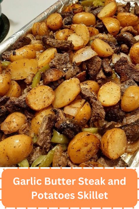 Garlic Butter Steak and Potatoes Skillet - WEEKNIGHT RECIPES Garlic Steak And Potatoes, Steak And Potatoes Skillet, Garlic Butter Steak And Potatoes, Butter Steak And Potatoes, Garlic Steak Bites, Potatoes Skillet, Steak Casserole, Steak And Potatoes, Steak In Oven