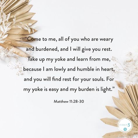 Come All Who Are Weary, Yoke Is Easy Burden Is Light, His Yoke Is Easy And His Burden Is Light, My Yoke Is Easy And My Burden Is Light, Come To Me All Who Are Weary, Weary Quotes, My Burden Is Light, Act Of Kindness Quotes, Matthew 11 28 30