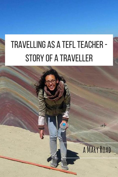 Travelling As A TEFL Teacher - Story Of A Traveller Tefl Teacher Aesthetic, Tutor Tips, Tefl Teacher, Location Independent Lifestyle, Teacher Aesthetic, Teaching English Abroad, Digital Nomad Lifestyle, Looking For A Job, Travel Pins