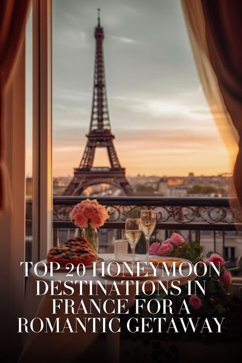 TOP 20 HONEYMOON DESTINATIONS IN FRANCE FOR A ROMANTIC GETAWAY Best Honeymoon Locations, Fiji Wedding, Champagne Region, Honeymoon Locations, Streets Of Paris, Heart Of Europe, Romantic Escapes, Romantic Destinations, The French Riviera