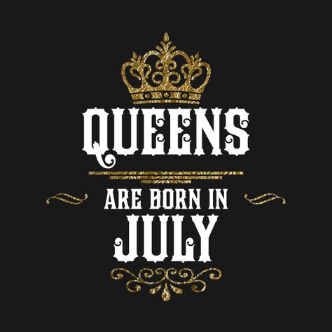 Queens Are Born In July Quotes, July Born Quotes, Cricut Tricks, Birthday Ig, July Quotes, Born In July, Mug Sticker, July Born, Happy Birthday Wishes Quotes