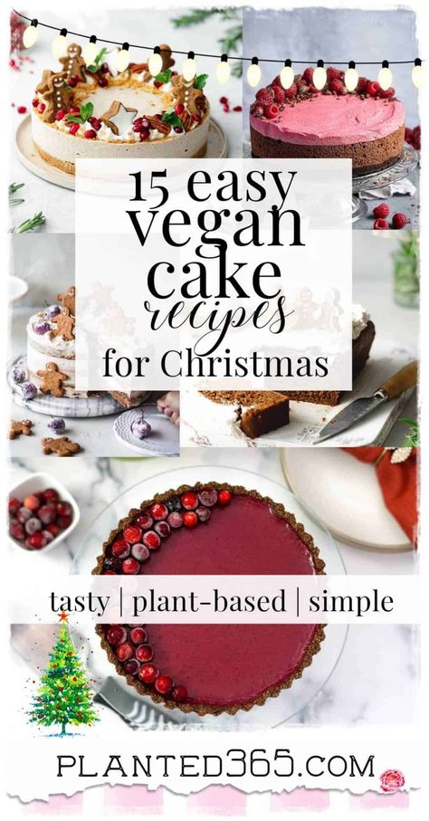 15 Easy Vegan Cakes for Christmas | Planted365 Vegan And Gluten Free Baked Goods, Vegan Xmas Dessert, Healthy Christmas Cake, Vegan Christmas Cake Recipe, Vegan Christmas Desserts Easy, Vegan Dessert Christmas, Vegan Entremet, Gluten Free Dairy Free Christmas Dessert, Christmas Desserts Vegan