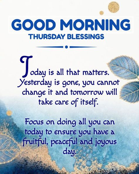 Happy Thursday Morning Inspiration, Thursday Quotes Good Morning Positive, Good Morning Thursday Quotes, Happy Thursday Good Morning, Thursday Quotes Good Morning, Good Morning Thursday Blessings, Thursday Wishes, Wish Good Morning, Hello May Quotes