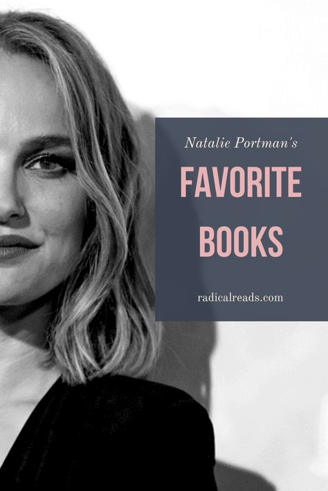 A list of books recommended by actress and filmmaker Natalie Portman, including work by Robert Hass and Dave Eggers. Looking for more celebrity reading lists & book recommendations? Click through to the blog for book lists recommended by great writers, musicians, entrepreneurs and more! #natalieportman #actress #actresses #actor #hollywood #filmmaker #films #movies #reads #toread #tbr #books #goodreads #reading #readinglist #booklist #bookrecommendations #readers #favoritebook #favoritebooks Natalie Portman Reading, Celebrity Book Recommendations, Teen Fiction Books, Tbr Books, Celebrities Reading, Reading Inspiration, Teen Books, Books Diy, Books Recommended