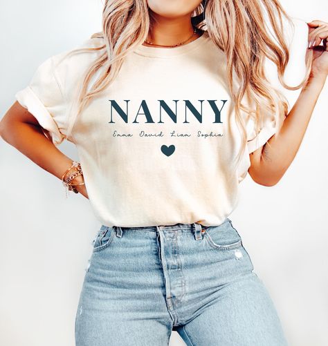 Nanny Shirt, Custom Nanny T-shirt, Nanny Personalized Shirt for Nanny Mothers Day Grandma Gift, Nanny Shirt With Grandkid Names Nanny Shirt Nanny Shirts, Mothers Day Grandma, Grandma Gift, Cricut Maker, Special Person, Nanny, Grandma Gifts, Personalized Shirts, Custom Shirts