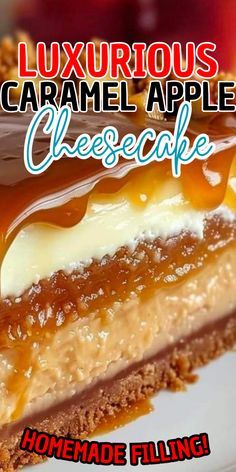 Luxurious Caramel Apple Cheesecake Caramel Apple Cheesecake Pie, Caramel Apple Strudel Cheesecake, Luxurious Caramel Apple Cheesecake, Caramel Apple Pie Cheesecake, Baked Caramel Apple Cheesecake Dip, Easy Thanksgiving Cheesecake, Caramel Apple Cheesecake No Bake, Plain Cheesecake Topping Ideas, Best Christmas Cheesecake Recipes