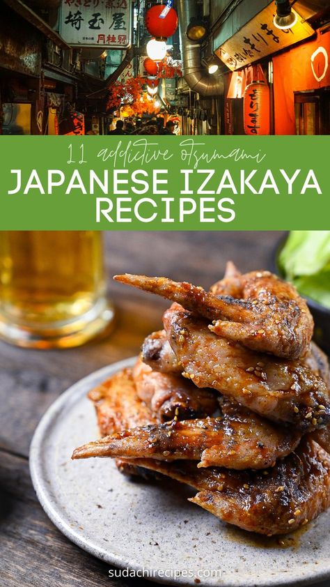 A street of Japanese Japanese izakaya bars above a picture of Nagoya style chicken wings "tebasaki" Asian Food Bar Ideas, Japanese Tapas Dishes, Japanese Tapas Ideas, Japanese Izakaya Food, Japanese Finger Food, Izakaya Recipes, Japanese Dinner Recipes, Izakaya Food, Japanese Appetizer