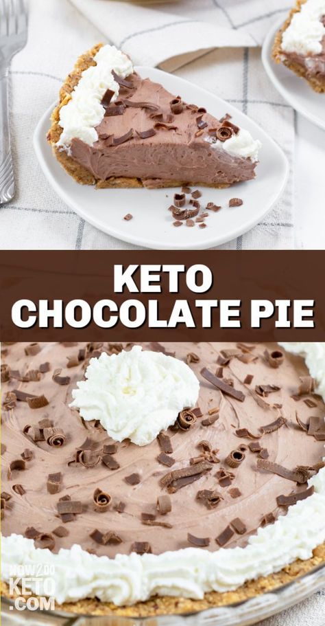 Keto Chocolate Mousse Pie, Low Carb Chocolate Pie, Keto Pudding Pie, Low Carb Birthday Dessert, Keto Custard Pie, Keto Chocolate Pie Recipes, Keto No Bake Pie, Low Carb Pie Recipes, Keto Pies Recipes Easy