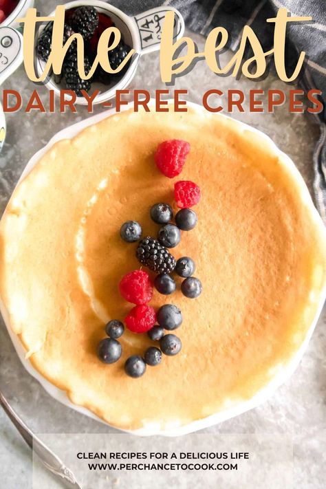 Quick and Easy Dairy-free Crepes. Dairy Free Crepe Recipe, Authentic French Crepes Recipe, Dairy Free Crepes, Paleo Blueberry Pancakes, Savory Crepes Filling, Best Crepe Recipe, French Crepe Recipe, Crepes Recipe, Clean Breakfast