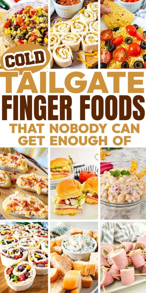 Tailgate Party Food Tailgate Appetizers Cold, Cold Finger Foods For Parties, Game Day Snacks Football, Easy Tailgate Snacks, Make Ahead Cold Appetizers, Tailgate Food Cold, Easy Game Day Snacks, Appetizers Game Day, Easy Cold Finger Foods