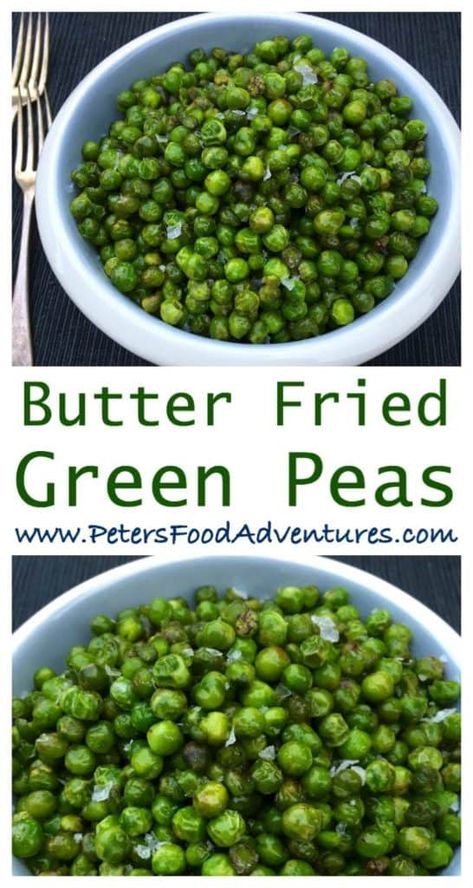 Recipes For Peas, Pea Side Dish Recipes, Peas Recipe Side Dishes, Pea Recipes Side Dishes, Sauteed Peas Recipe, Green Vegetables Recipes, Seasoned Butters, Green Vegetable Side Dish, Best Peas Recipe