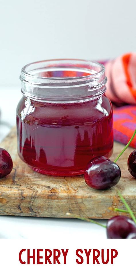 Homemade Cherry Syrup, Cherry Syrup Recipe Canning, Cherry Sauce For Chicken, Sour Cherry Juice Recipe, Flavored Syrups For Drinks, Cherry Canning Recipes, Cherry Pancake Syrup, Cherry Juice Recipe, Cherry Syrup Recipe