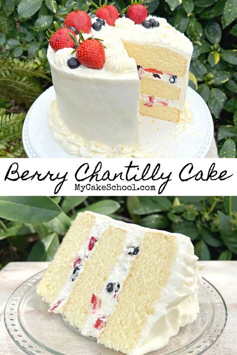 Berry Chantilly Cake | My Cake School Fruit Vanilla Cake, Berry Chantilly Cake Whole Foods, Chantilly Berry Cake, Vanilla Chantilly Cake, Vanilla Cake With Berries, Homemade Chantilly Cake, Chantilly Cake Icing Recipe, Flavor Cake Ideas, Strawberry Chantilly Cake