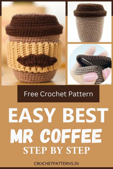 Free Crochet Mr Coffee Pattern Crochet Coffee Cup Free Pattern, Coffee Cup Crochet Pattern, Crochet Tea Cup, Crochet Coffee Cup, Coffee Pattern, Crochet Coffee Cozy, Small Coffee Cups, Crochet Coffee, Crochet Ornament Patterns