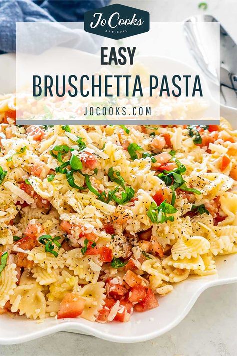 Pasta Bruschetta, Bruschetta Pasta, Easy Bruschetta, Jo Cooks, Pasta Side Dishes, Pasta Sides, Best Pasta Salad, Bruschetta Recipe, Stove Top Recipes