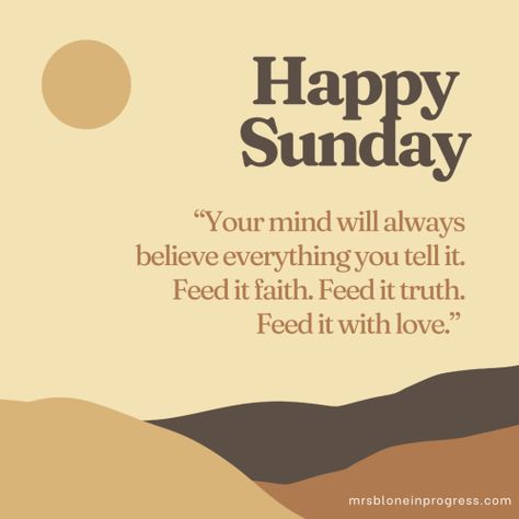 sunday best quotes Have A Great Sunday Quotes, Sunday Motivation Quotes Positivity, Sundays Are For Quotes, Blessed Sunday Quotes Faith, Sunday Blessings Inspiration Quotes, Soulful Sunday Quotes, Blessed Sunday Quotes Inspiration, Sunday Bible Quotes, Have A Blessed Sunday Quotes