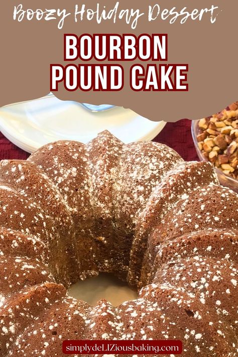 Boozy Bundt Cake Recipes, Eagle Brand Pound Cake Recipe, Bourbon Pound Cake, Boozy Deserts, Easy Cream Cheese Pound Cake, Bourbon Pecans, Homemade Pound Cake, Easy Pound Cake, Pound Cake Recipes Easy