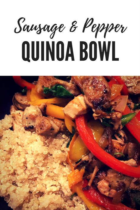 Sausage & Pepper Quinoa Bowl – Chronicles of a Fit Boymom Chicken Sausage Recipes, Sausage Peppers And Onions, Quinoa Dishes, Veggie Sausage, Healthy Bowls Recipes, Italian Sausage Recipes, One Skillet, Quinoa Healthy, Hot Italian Sausage