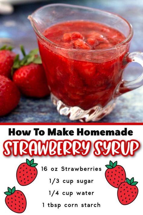 Fruit Syrup Recipe, Homemade Strawberry Syrup, Strawberry Syrup Recipes, Simple Syrup Recipes, Homemade Syrup, Strawberry Syrup, Dessert Toppings, Syrup Recipe, Sweet Sauce