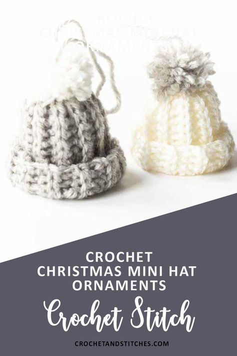 Gray mini hat ornament with white pom pom and white mini hat ornament with gray pom pom on top Boho Christmas Crochet Patterns, Crochet Hat Ornament Pattern, Mini Beanie Hats, Cute Crochet Ornaments, Crochet Christmas Hat Ornament, Crochet Christmas Ornaments Hat, Santa Pom Pom Ornament, Crochet Tiny Hat Ornaments, Christmas Hat Ornament Crochet