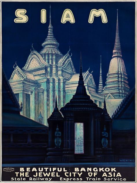 1920s Poster, Art Deco Travel Posters, Thai Travel, Thailand Art, Travel Ads, Railway Posters, Bangkok Travel, Retro Graphics, Retro Travel Poster