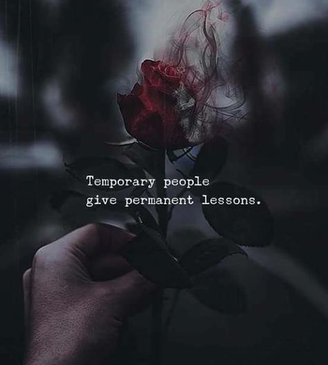 Quotes About Attitude, Temporary People, Heartfelt Quotes, Reality Quotes, Attitude Quotes, So True, Thoughts Quotes, Meaningful Quotes, The Words