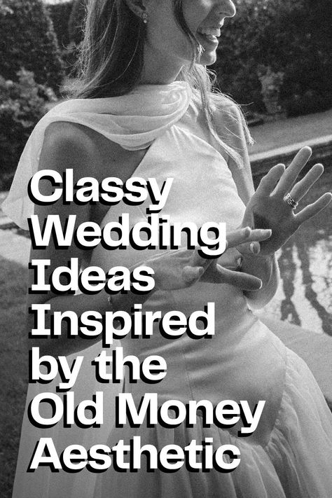 The old money aesthetic is just the latest wedding theme made popular by Gen Z, but because it's rooted in timeless elements, the style actually has some staying power. Along with practical planning tips for choosing your venue, color palette and more, we're sharing a wealth of old money ideas for your wedding inspiration board so you know exactly how to get the loo Wedding Gown Timeless, Classic Bride Look, Classic Traditional Wedding Theme, Old Money Style Wedding Dress, Old Money Bridal Dress, Old Fashioned Wedding Theme, Grandma Chic Wedding, Wedding Inspo Old Money, Old Money Fall Wedding