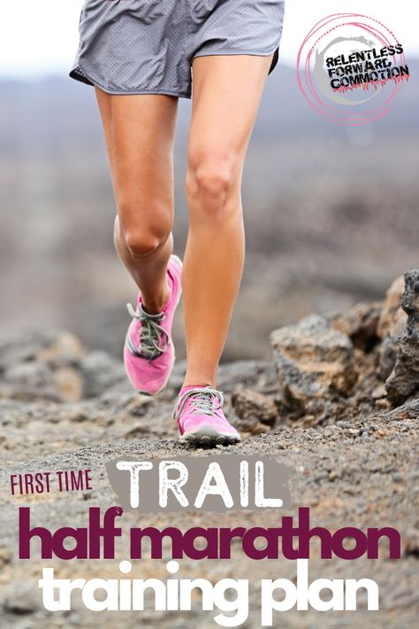 Trail Half Marathon Training Plan, 25k Trail Run Training Plan, Trail Running Training Plan, Sport Plan, Ultramarathon Training, Running Training Programs, Trail Marathon, Running Plans, Half Marathon Plan