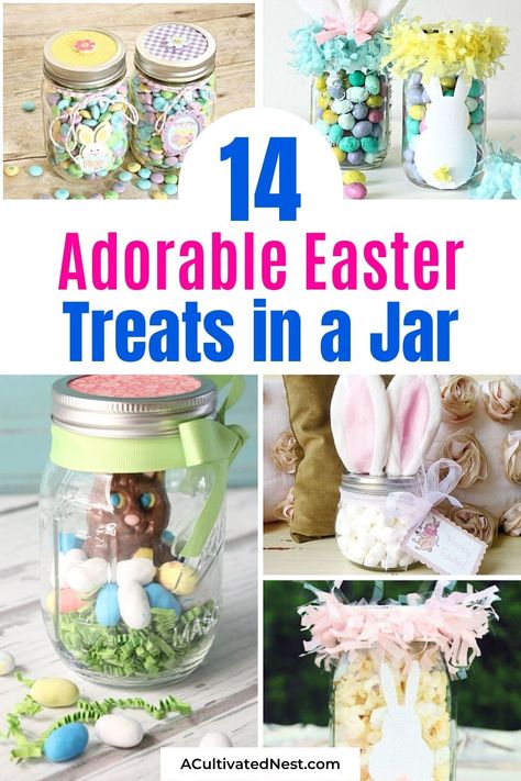 14 Cute Easter Treats In A Jar- Make some delicious (and adorable) treats in jars to give as gifts for Easter this year, or to include in Easter baskets! | #Easter #dessertRecipes #EasterBasket #EasterGifts #ACultivatedNest Mason Jar Easter Basket, Easter Food Gifts To Make, Easter Treat Baskets, Easter Mason Jar Ideas, Easter Guessing Jar Ideas, Easter Goodies For Coworkers, Easter Jars Diy, Easter Ideas For Nursing Home Residents, Easter Office Gifts