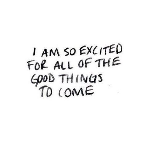 good things to come! Lev Livet, Motiverende Quotes, Piece Of Paper, Happy Thoughts, Note To Self, Pretty Words, The Words, Beautiful Words, Positive Affirmations