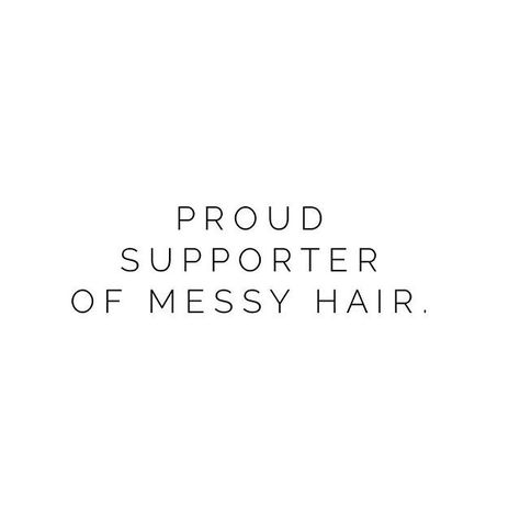 Messy Hair Instagram Captions, Messy Hair Quotes, Hair Captions, Natural Hair Quotes, Ig Captions, Insta Snap, Hair Quotes, Open Hairstyles, Life Quotes Pictures