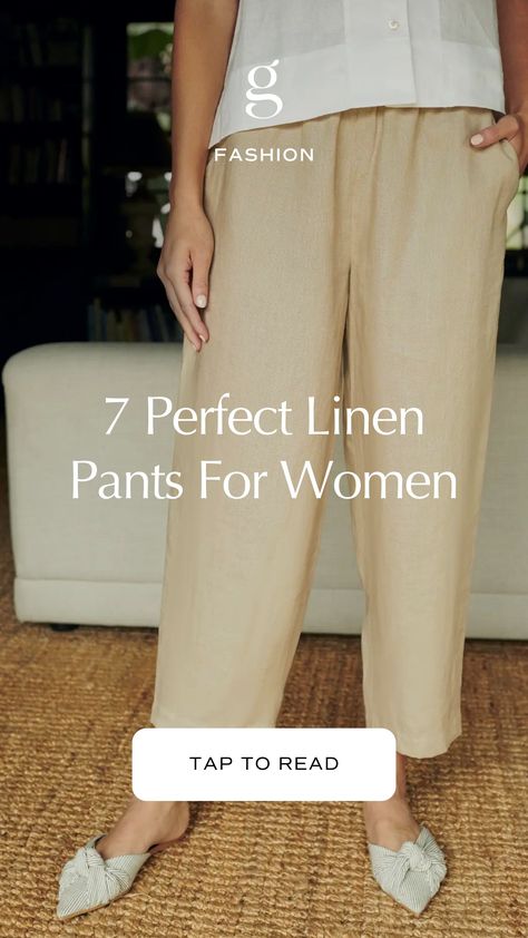 7 Perfect Linen Pants For Women Linen Pants For Women, Ethical Brands, Warm Weather Outfits, Sustainable Fashion Brands, Summer Pants, Made Clothing, Linen Trousers, Linen Shorts, Linen Top