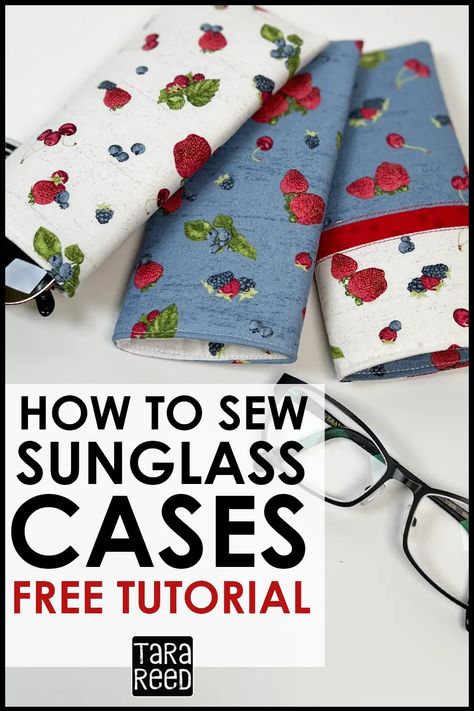 Reading Glasses Case Pattern, Sewing Sunglasses Case, Fabric Glasses Case Pattern, Glasses Case Sewing Pattern, Sunglasses Case Pattern, Eyeglass Cases Diy, Sunglass Case Pattern, Diy Glasses Case, Sew Eyeglass Cases