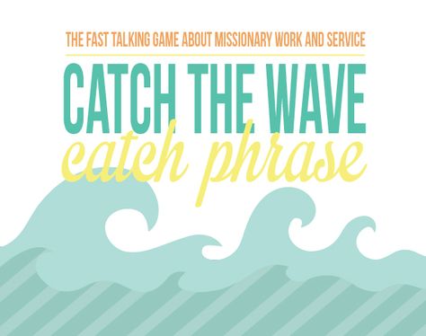 Catch phrase all about missionary work. Mutual Activities, All Things Bright And Beautiful, Youth Group Activities, Yw Lesson, Yw Activities, Lds Living, Youth Conference, Church Inspiration, Women Activities