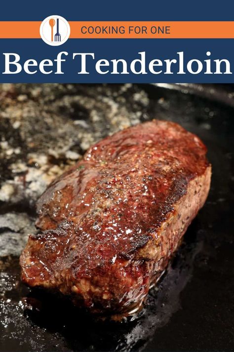 Beef Tenderloin Steak For One Cooking Tenderloin Steak, Steak For One Person, Beef Tenderloin Steak Recipes Oven, Beef Tenderloin Steaks Recipes, Small Beef Tenderloin Recipes, Beef Tenderloin Steak Recipes, Tenderloin Steak Recipes, Beef Tenderloin Steak, Single Serve Meals